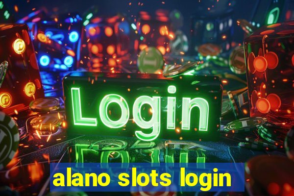 alano slots login